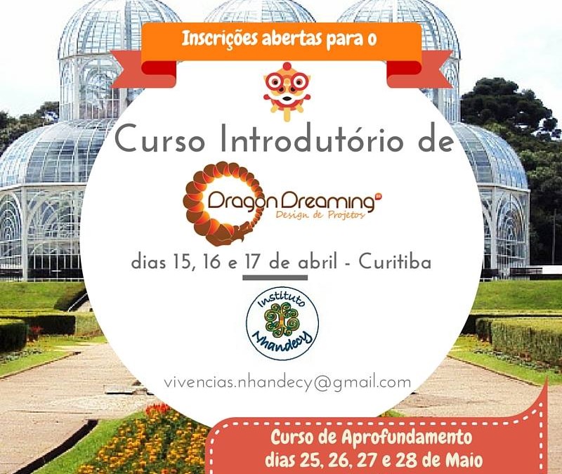 02 de Outubro: CURSO INTRODUTÓRIO DE DRAGON DREAMING – Curitiba