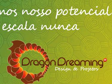 10 a 19 de Fev – Curso de Aprofundamento Dragon Dreaming