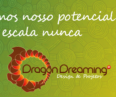 10 a 19 de Fev – Curso de Aprofundamento Dragon Dreaming
