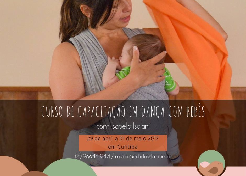 29 de abril – Curso de Capacitação em Dança com Bebês 2017