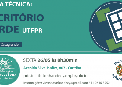 26 de maio – Visita Técnica Escitório Verde UTFPR