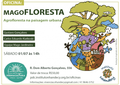 01 de julho – Oficina: MagoFloresta – Agrofloresta na paisagem urbana