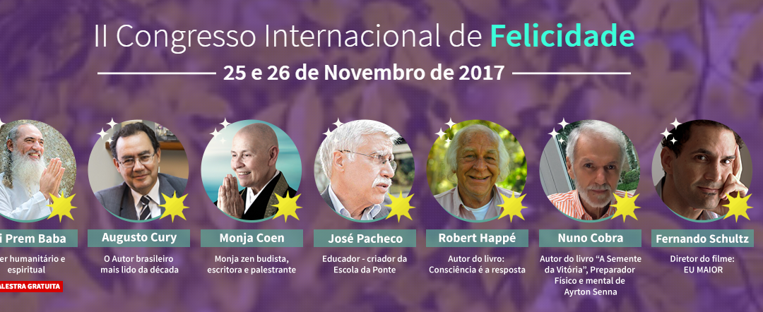 Agende-se desde já: Curitiba sedia II Congresso internacional da Felicidade