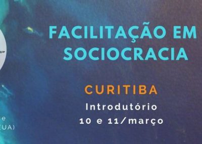 10 de Março – Facilitação em Sociocracia em Curitiba