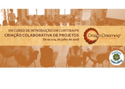 02 de julho – VIII Curso de Introdução ao Dragon Dreaming Curitiba-PR