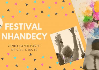 Festival Nhandecy – De 9 de novembro a 3 de dezembro! Participe!