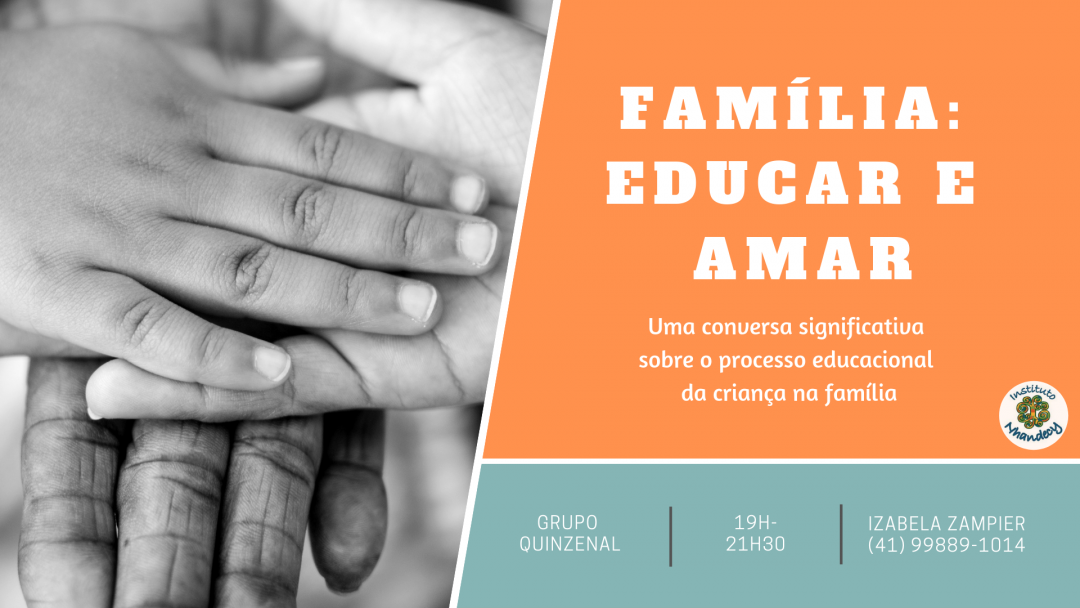 “Família: educar e amar”- Grupo Quinzenal de Março a Julho – Saiba mais e inscreva-se!