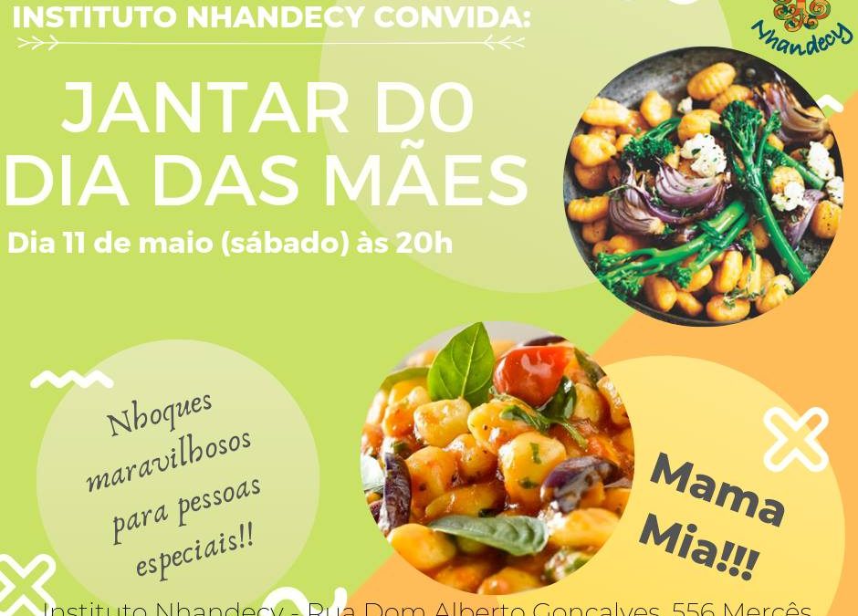 Dia 11 de maio  – às 20h – Jantar do Dia das Mães – Mama Mia