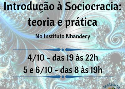 De 4 a 6 de outubro – Curso Introdução à Sociocracia: teoria e prática no Nhandecy