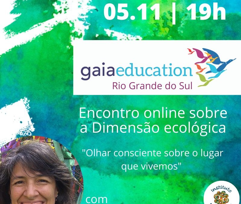 Pré-Jornada Programa Educação Gaia RS – Dimensão Ecológica